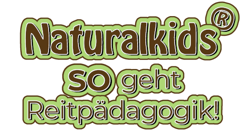 Naturalkids® SO geht Reitpädagogik!